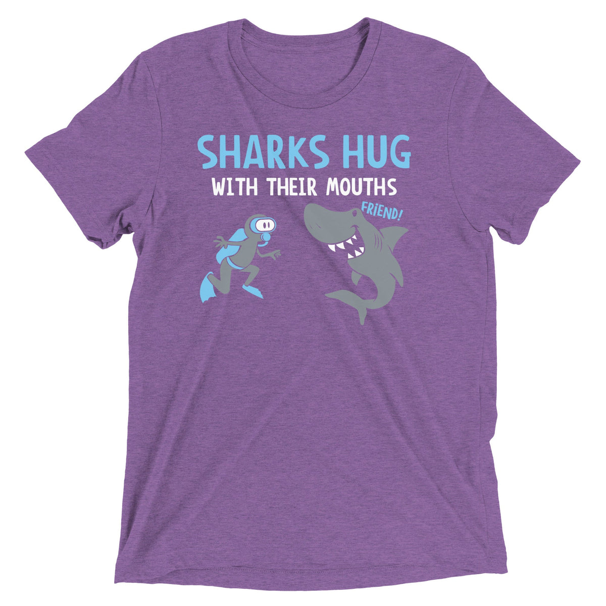 Sharks Hug With Their Mouths Men's Tri-Blend Tee product image 4