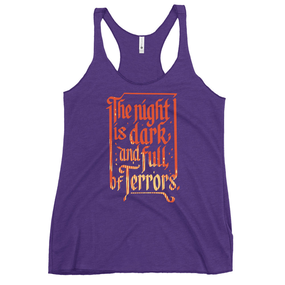 The Night Is Dark And Full Of Terrors Women's Racerback Tank