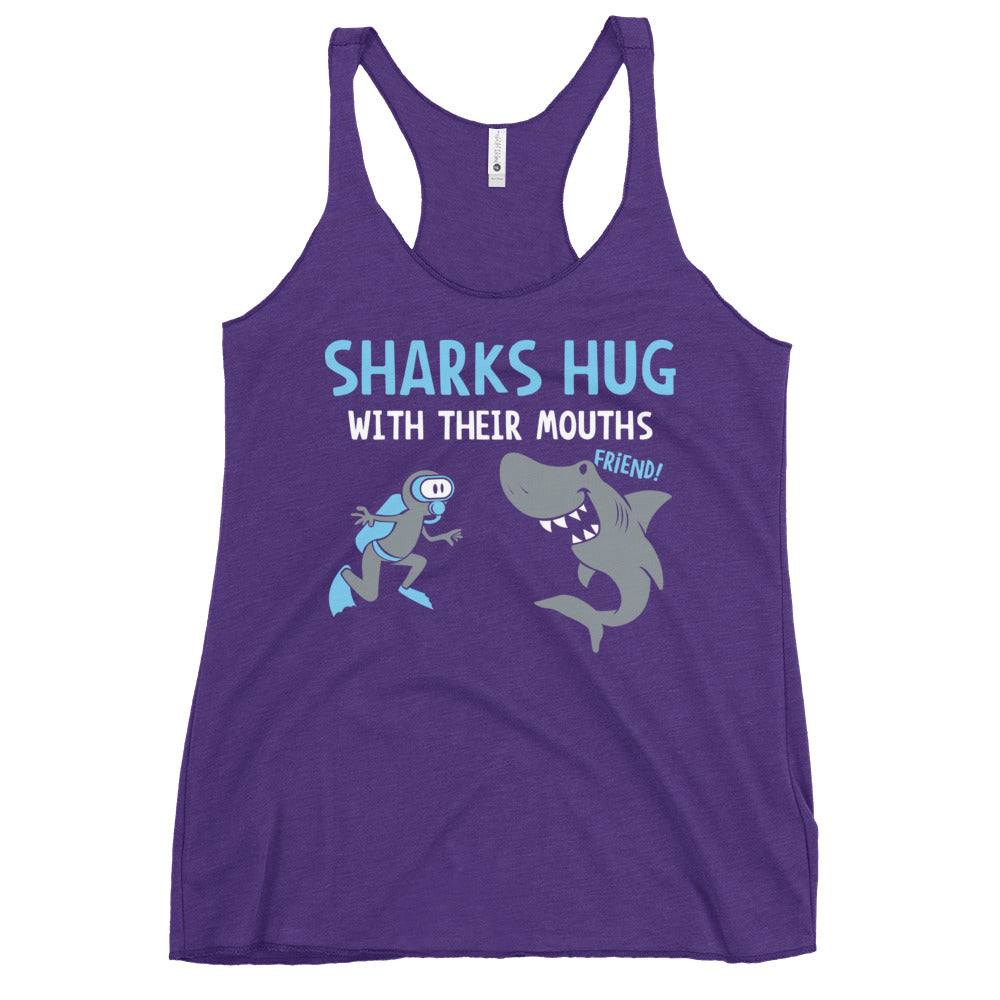 Sharks Hug With Their Mouths Women's Racerback Tank