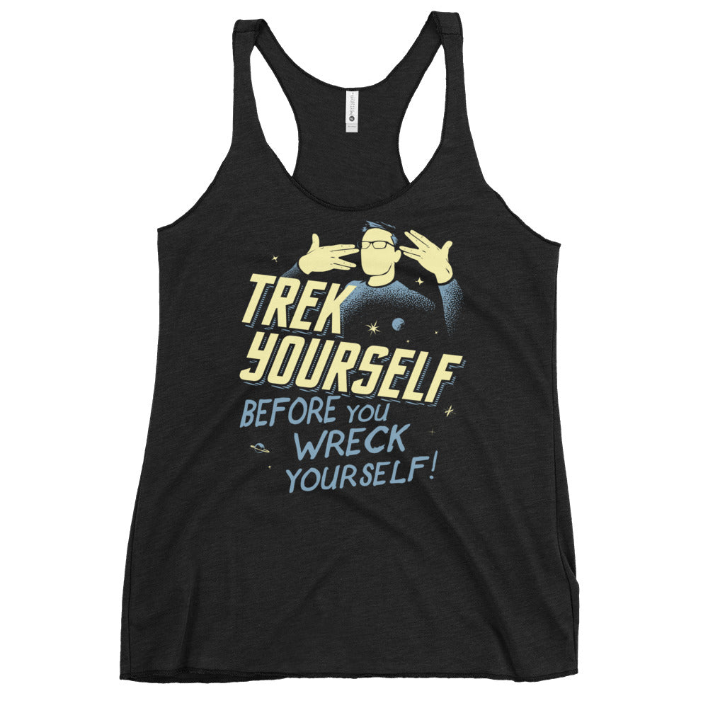 Trek Yourself Before You Wreck Yourself Women's Racerback Tank