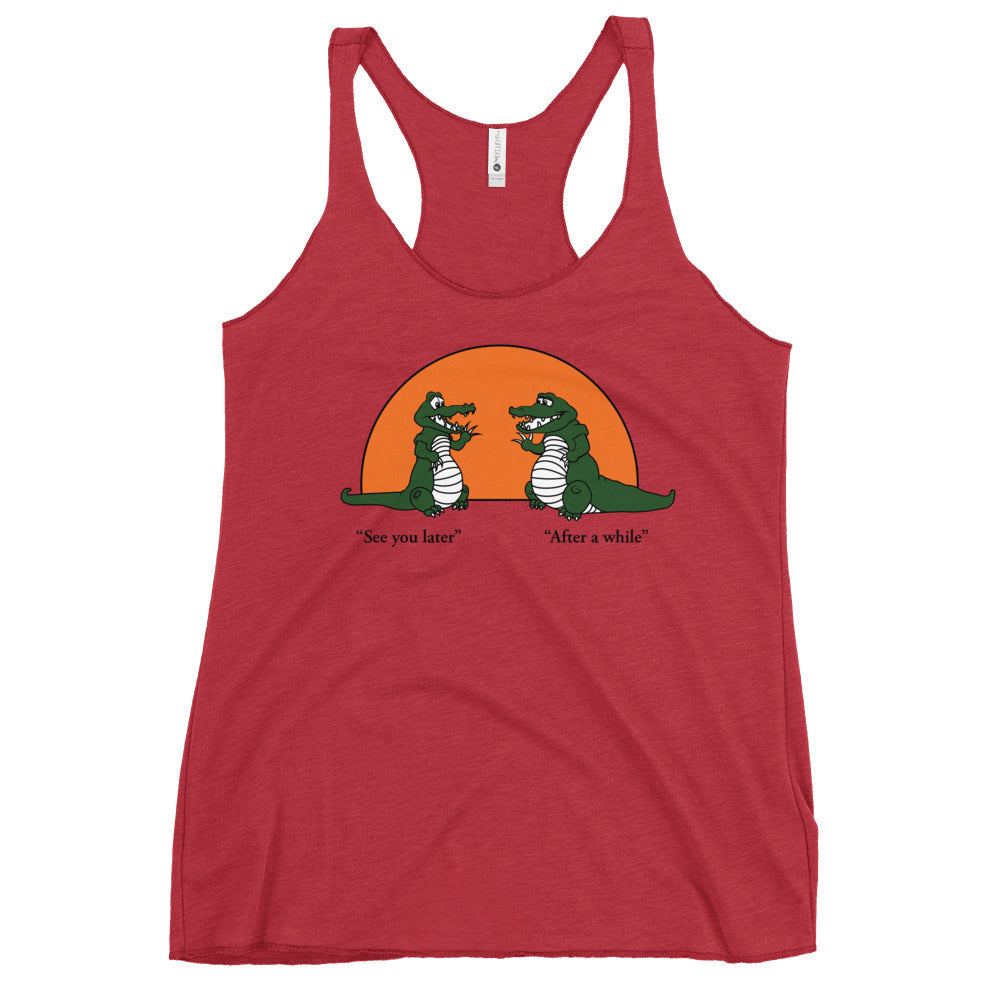 See You Later Alligator Women's Racerback Tank