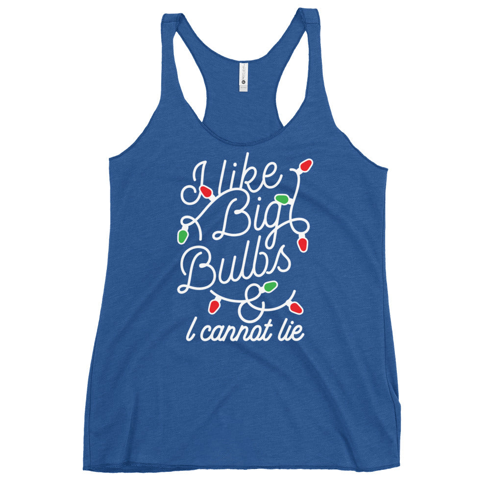 I Like Big Bulbs & I Cannot Lie Women's Racerback Tank