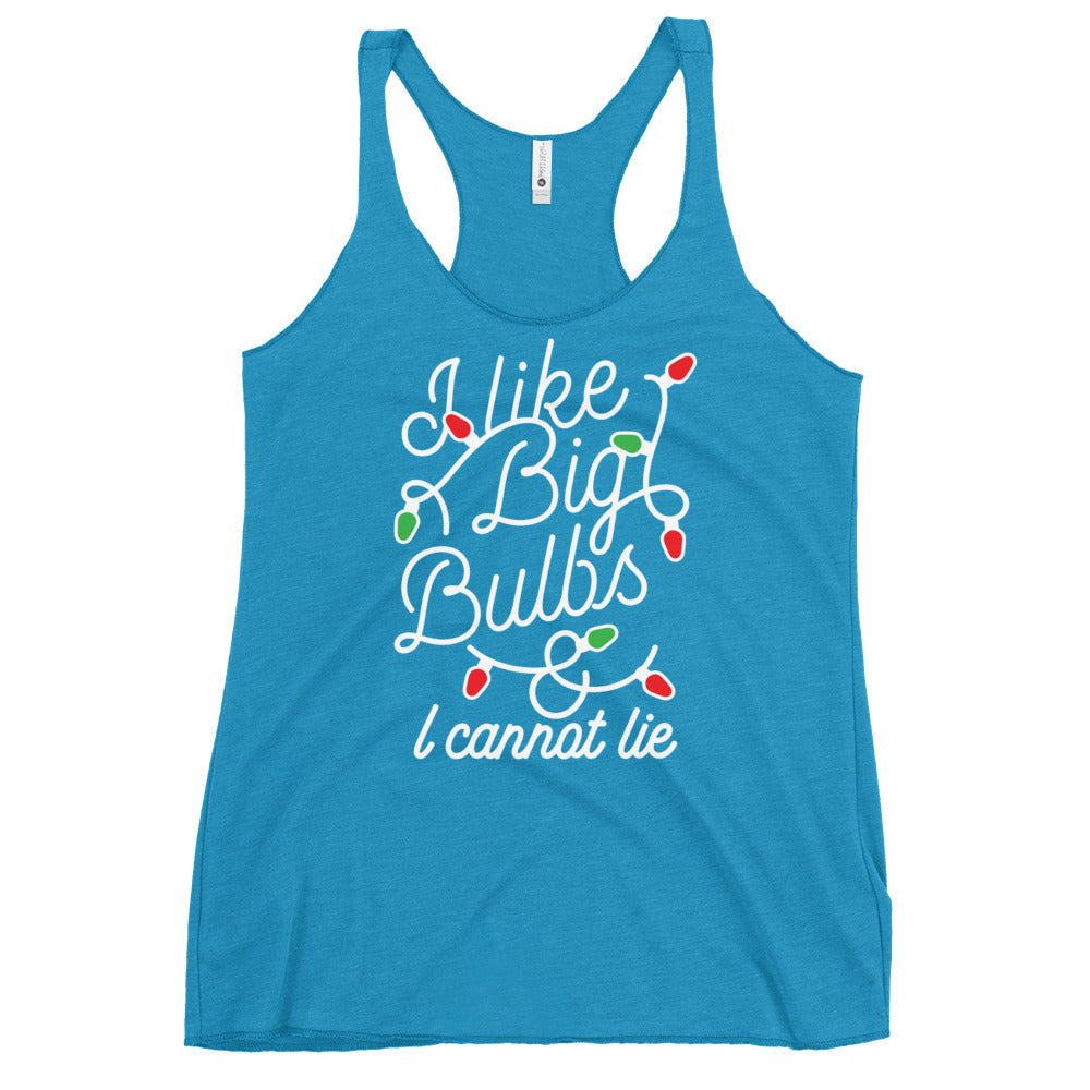 I Like Big Bulbs & I Cannot Lie Women's Racerback Tank