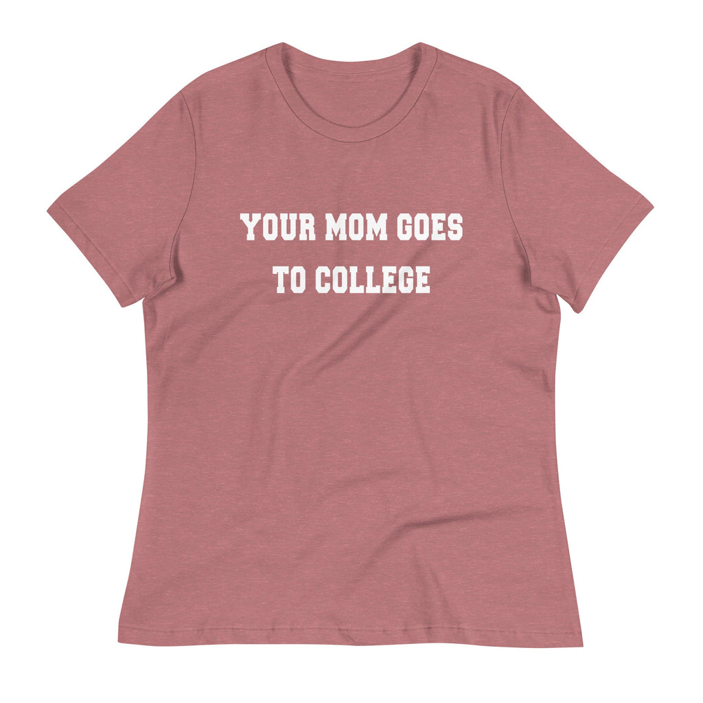 Your Mom Goes To College Women's Signature Tee product image 5