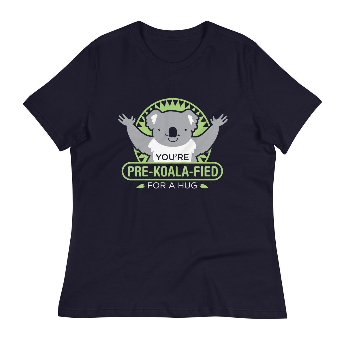 You're Pre-Koala-Fied For A Hug Women's Signature Tee product image 1