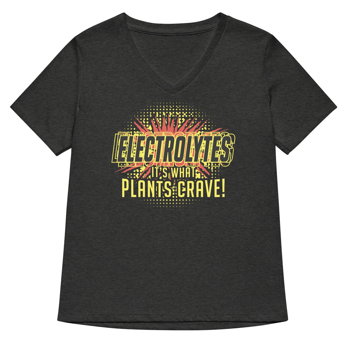 Electrolytes, It's What Plants Crave! Women's V-Neck Tee product image 4
