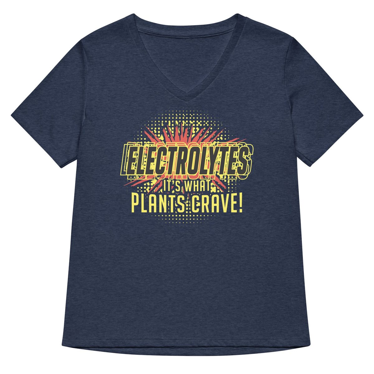 Electrolytes, It's What Plants Crave! Women's V-Neck Tee product image 3