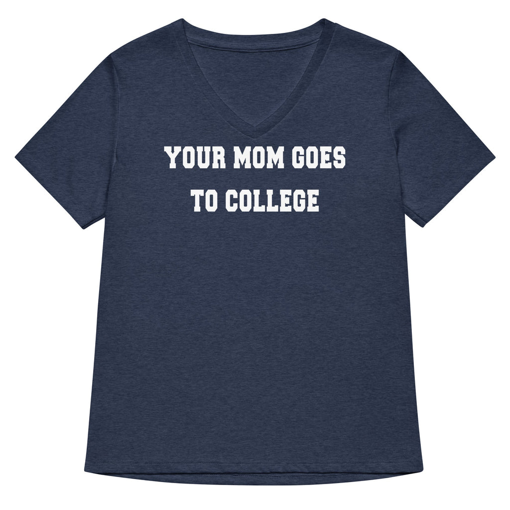 Your Mom Goes To College Women's V-Neck Tee product image 1
