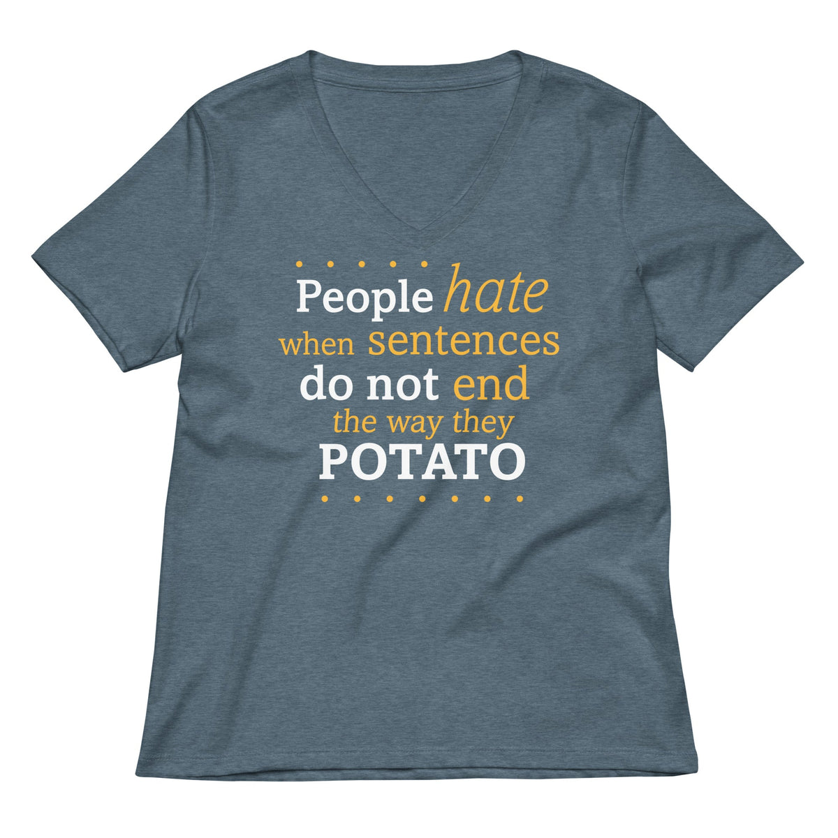 Sentences That End In Potato Women's V-Neck Tee product image 4