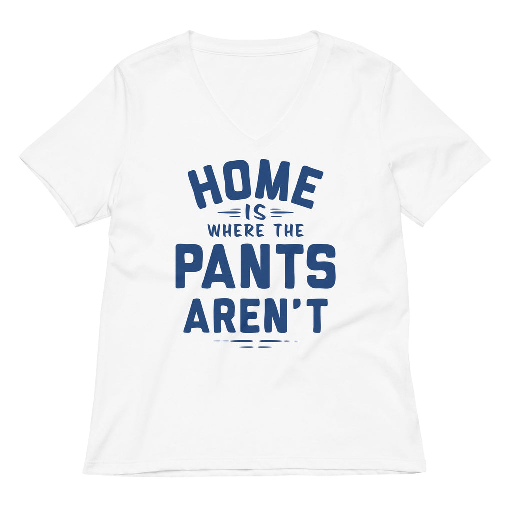 Home Is Where The Pants Aren't Women's V-Neck Tee product image 1