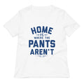 Home Is Where The Pants Aren't Women's V-Neck Tee product image 1