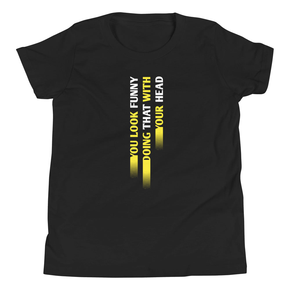 You Look Funny Doing That Kid's Youth Tee product image 2