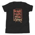 The Night Is Dark And Full Of Terrors Kid's Youth Tee product image 1