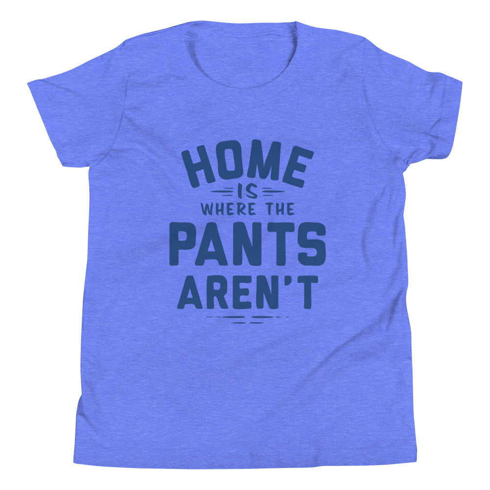 Home Is Where The Pants Aren't Kid's Youth Tee product image 2