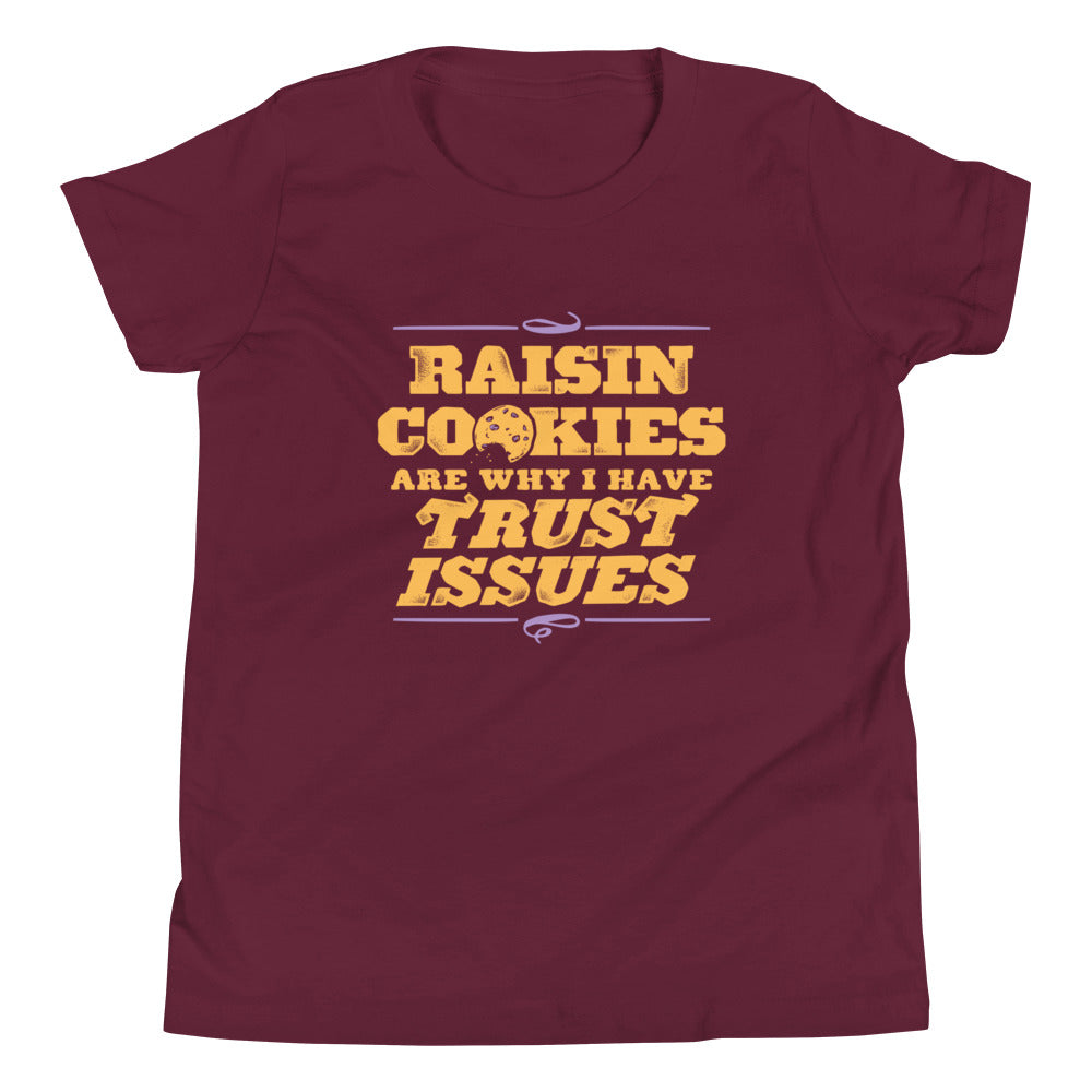 Raisin Cookies Are Why I Have Trust Issues Kid's Youth Tee product image 3