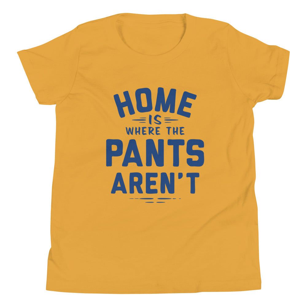 Home Is Where The Pants Aren't Kid's Youth Tee product image 3