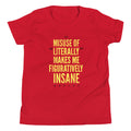 Misuse of Literally Makes Me Figuratively Insane Kid's product image 1