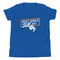 What Would Sue Do? Kid's Youth Tee product image 1