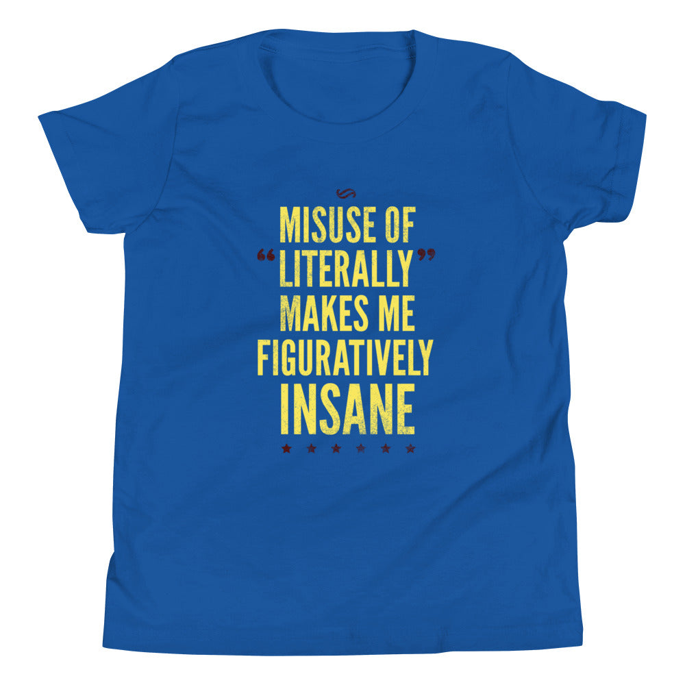 Misuse of Literally Makes Me Figuratively Insane Kid's product image 2